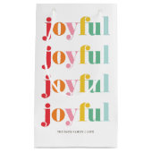 おもしろい数々のカラー「Joyful」ホリパーソナライズされたデイ スモールペーパーバッグ (正面)