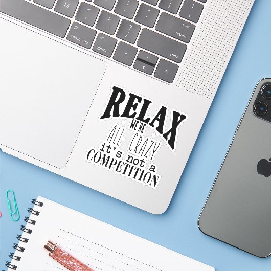 おもしろい文字は全て競争熱狂するではない シール (ノートパソコンとiPhone)