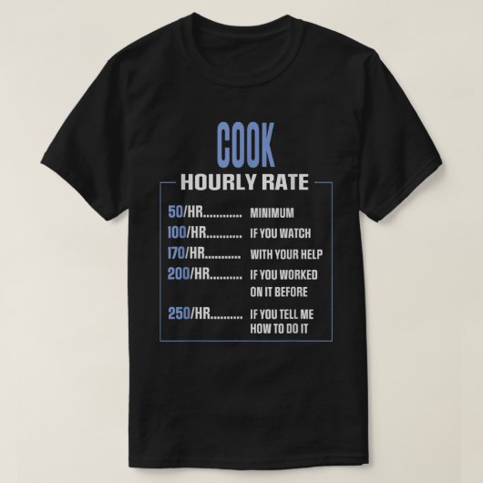 おもしろい料理時給ことわざ調理師 Tシャツ (デザイン正面)
