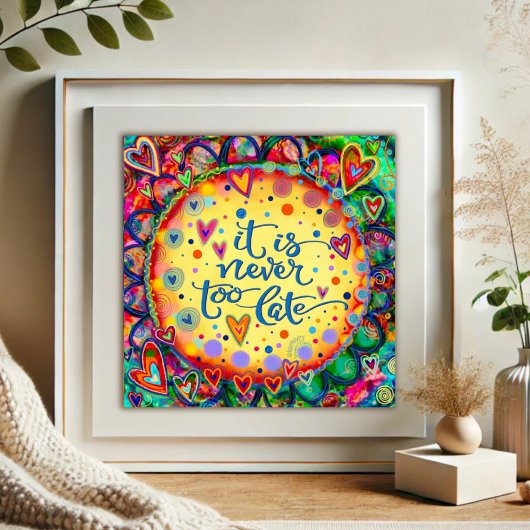 おもしろい明るく決して遅すぎない引用文のインスピレーション ポスター