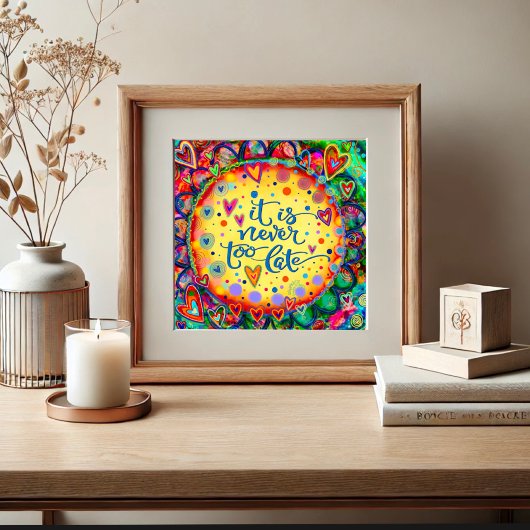 おもしろい明るく決して遅すぎない引用文のインスピレーション ポスター