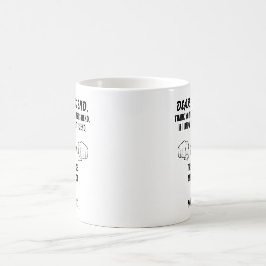 おもしろい最高の友達の贈り最高の物 コーヒーマグカップ (中央)