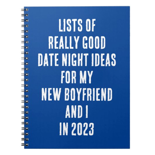 "おもしろい本当に良い日付の夜のアイディアのリスト" ノートブック (正面)