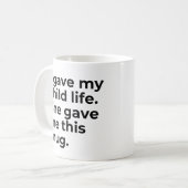 おもしろい母の日マグギフト母与え私の子供の生活 コーヒーマグカップ (正面左)