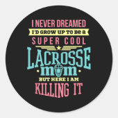 おもしろい母への贈り物 – すごいクールラクロス母Shir ラウンドシール (正面)