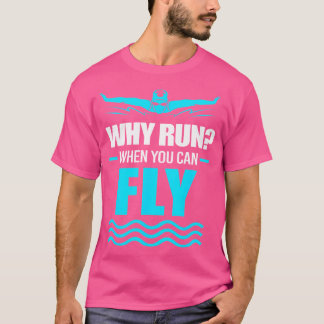 おもしろい泳ぐ人はなぜ飛走びる時に泳ぐ Tシャツ