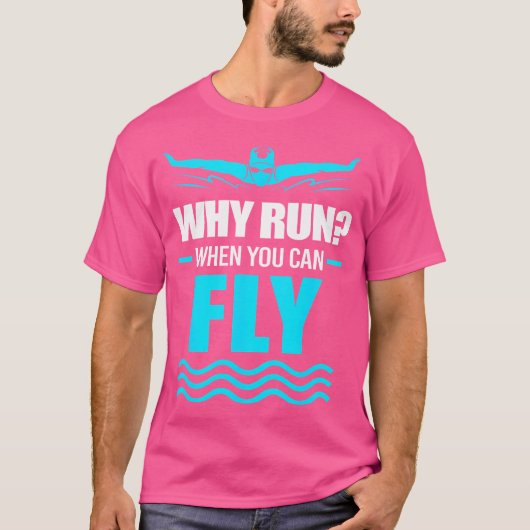 おもしろい泳ぐ人はなぜ飛走びる時に泳ぐ Tシャツ (正面)