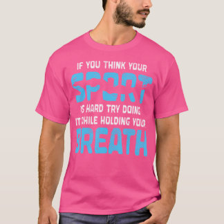 おもしろい泳ぐ人もし君のスポーツは懸命泳ぐ Tシャツ