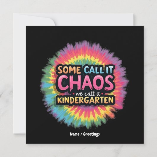 「おもしろい混沌と呼ぶ人もいれば幼稚園と呼ぶ」 招待状 (正面)