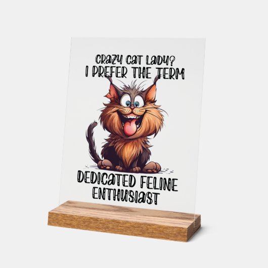 おもしろい熱狂する猫の言葉 アクリルサイン (傾斜)