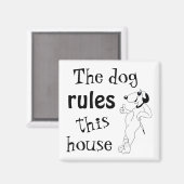 おもしろい犬ことわざ、犬はこの家を支配 マグネット (正面/裏面)