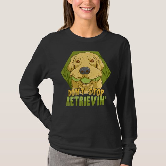 おもしろい犬ゴールデンレトリバーストップ取得 Tシャツ (正面)