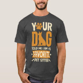 おもしろい犬シッターペットシッティングウォッチャーペットシッター Tシャツ (正面)