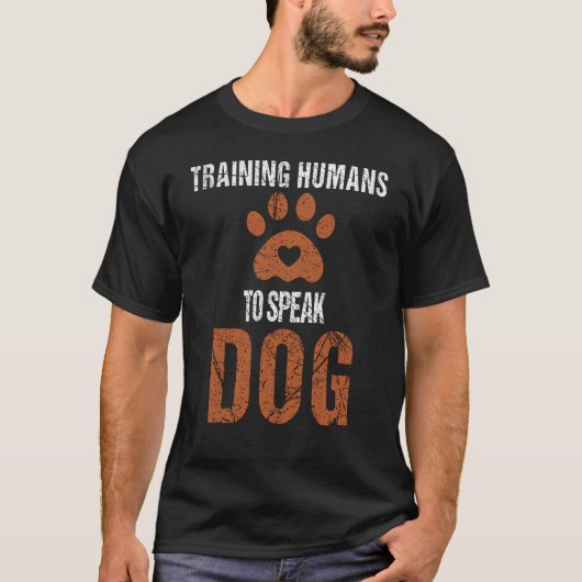 おもしろい犬トレーナー – 人間の話犬の訓練 Tシャツ (正面)