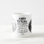 おもしろい犬パパ引用文フォトマグカップ コーヒーマグカップ (中央)