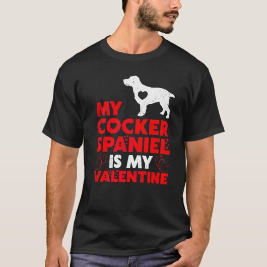 おもしろい犬マイコッカースパニエル犬マイバレンタイン Tシャツ (正面)