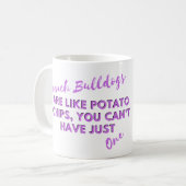 おもしろい犬引用文フランスの：ブルドッグとポテトチップス コーヒーマグカップ (正面左)