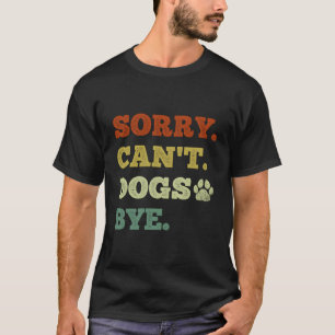 おもしろい犬恋人ごめんは犬のバイできない Tシャツ