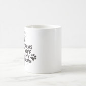 おもしろい犬愛好家"PAWS OFF MY COFFEE"漫画のマグカップ コーヒーマグカップ (中央)