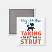 おもしろい犬・ウォーカーTaking the Mutt for a Strut マグネット (正面/裏面)