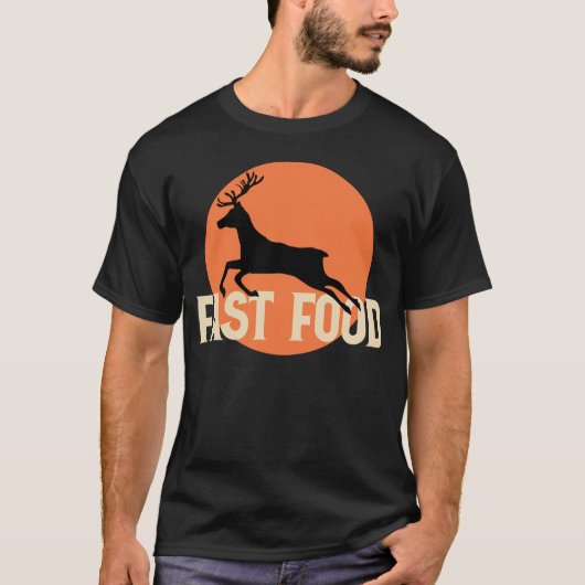 おもしろい狩り- Fast Food Deer Tシャツ (正面)