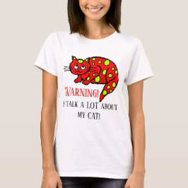 おもしろい猫好き警告の追加文字 Tシャツ