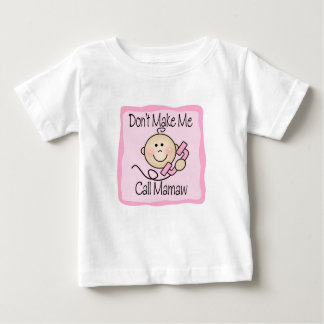 おもしろい私に呼出しMamawをしないで下さい ベビーTシャツ