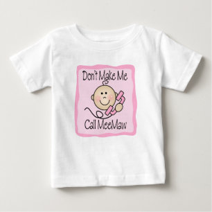 おもしろい私に呼出しMeeMawをしないで下さい ベビーTシャツ