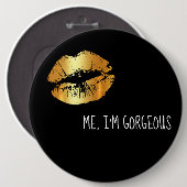 おもしろい私に、私あります豪華な女性だけのパーティーボタンが接吻して下さい 缶バッジ (正面&裏面)