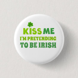 おもしろい私にSt patricks day接吻して下さい 缶バッジ