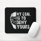 おもしろい私のゴールはあなたのホッケーGoalieアイスホックを拒否する マウスパッド (マウス)
