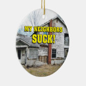 おもしろい私の隣人は吸います セラミックオーナメント (右)