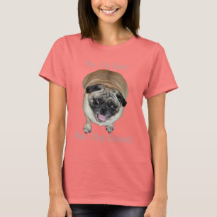 おもしろい私はかわいいパグ犬です Tシャツ