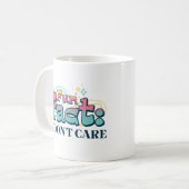 おもしろい私は皮肉気になおもしろいことわざ コーヒーマグカップ (正面左)