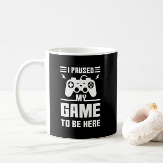 おもしろい私は私のゲームここにいる印刷します休止しました コーヒーマグカップ