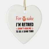 おもしろい私は退職したなデザインです セラミックオーナメント (右)