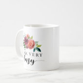 おもしろい私は非常に忙しいマグです コーヒーマグカップ (正面左)