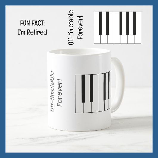 おもしろい私は音楽退職した先生ピアノだおもしろい コーヒーマグカップ