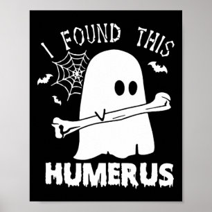 おもしろい私は、このHumerusブー幽霊ハロウィーンコストを見つけた ポスター