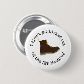 おもしろい私はIEPの会合から蹴られて得ませんでした 缶バッジ (正面&裏面)