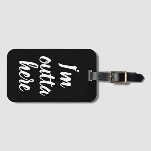 おもしろい私はouttaのここに荷物のラベルいます ラゲッジタグ (正面横)