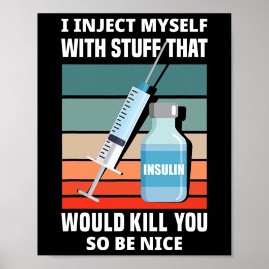 おもしろい糖尿病性糖尿病1型糖尿病T1d自己注射I ポスター (正面)