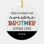 おもしろい素晴らし弟 |ブラザーパーソナライズされたギフト セラミックオーナメント (正面)