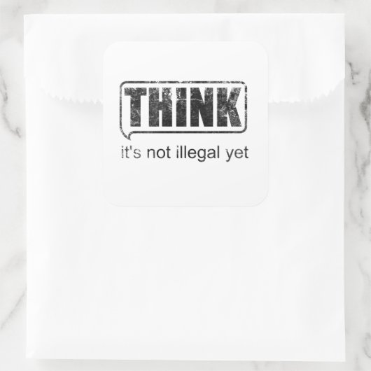 おもしろい考えフレーズは違法ではないステッカー スクエアシール (バッグ)