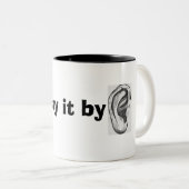 おもしろい耳の引用文のコーヒー・マグによってそれを遊ぼう ツートーンマグカップ (正面右)