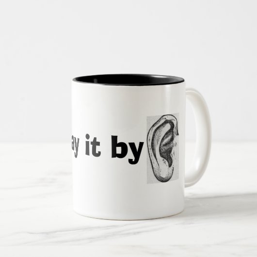 おもしろい耳の引用文のコーヒー・マグによってそれを遊ぼう ツートーンマグカップ (正面右)