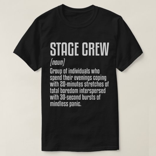 おもしろい舞台裏クルーの定義デザイン Tシャツ (デザイン正面)