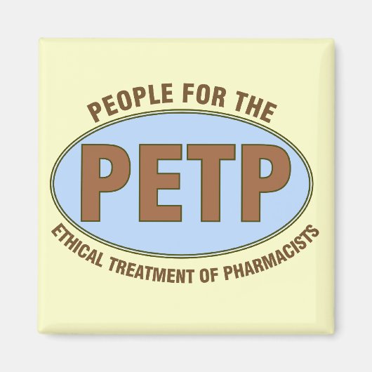 おもしろい薬剤師ギフトユニーク「PETP」設計 マグネット (正面)