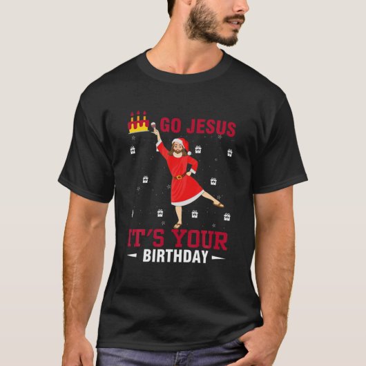 おもしろい行け誕生日メリークリスマス Tシャツ (正面)