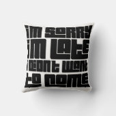 おもしろい装飾用クッション- 「遅くなってごめんね クッション (裏面)